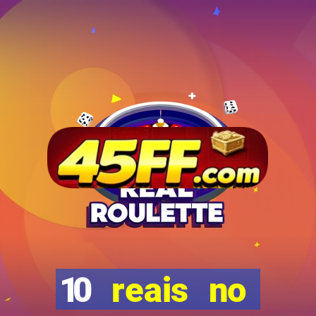 10 reais no cadastro fortune tiger